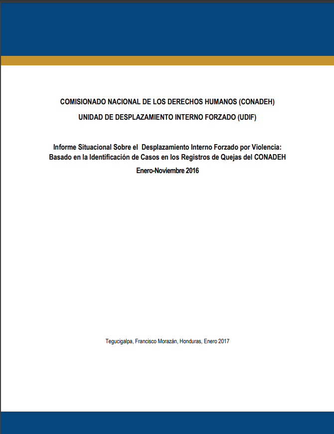 Informe Situacional Sobre el Desplazamiento Interno Forzado por Violencia 2016