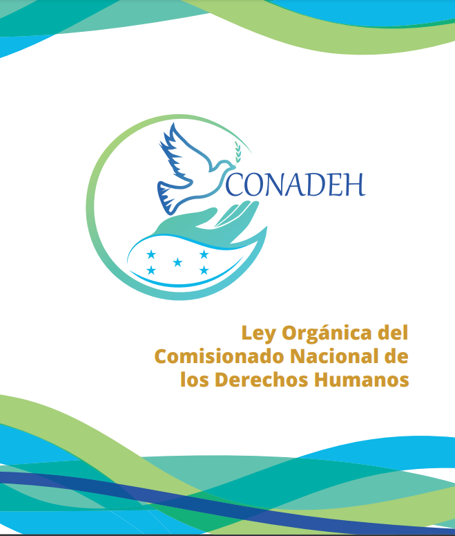 Ley Orgánica y Reglamento del Comisionado Nacional de los Derechos Humanos