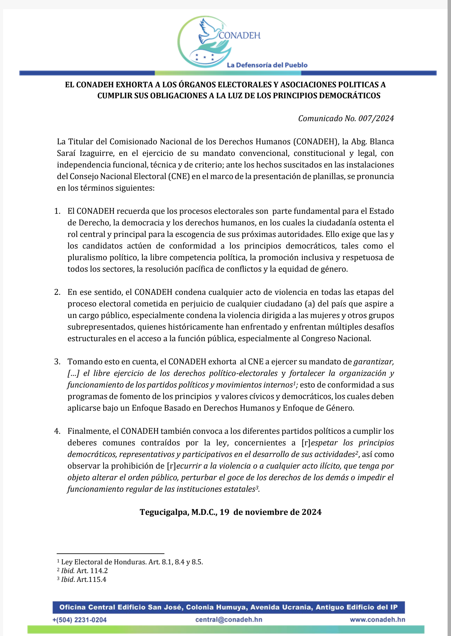 EL CONADEH EXHORTA A LOS ÓRGANOS ELECTORALES Y ASOCIACIONES POLÍTICAS A CUMPLIR SUS OBLIGACIONES A LA LUZ DE LOS PRINCIPIOS DEMOCRÁTICOS