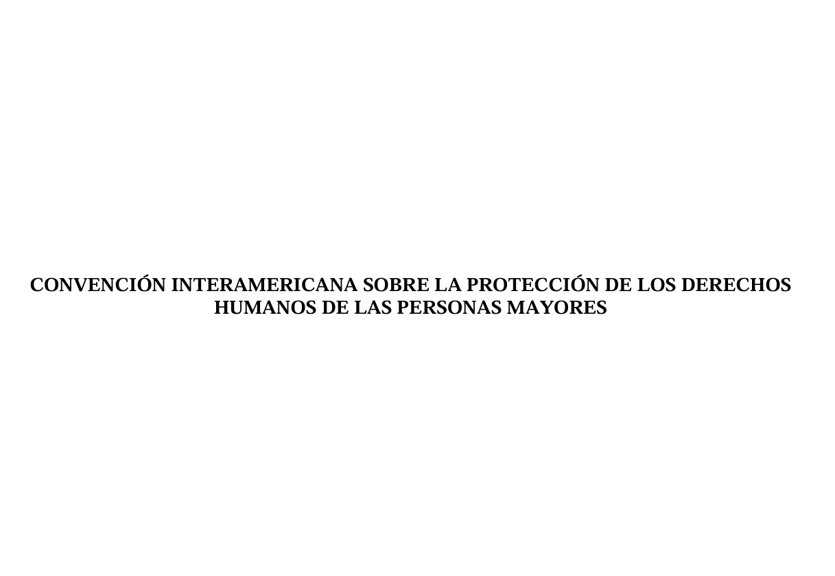 Convención Interamericana sobre la Protección de los Derechos Humanos de las Personas Mayores