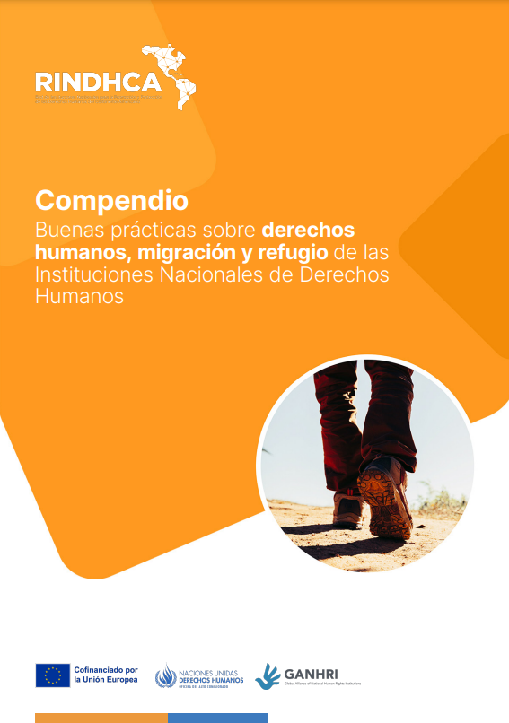 Compendio Buenas prácticas sobre derechos humanos, migración y refugio de las Instituciones Nacionales de Derechos Humanos (apartado Honduras: CONADEH)
