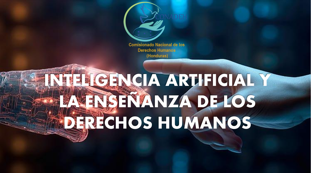 La Inteligencia Artificial y los Derechos Humanos