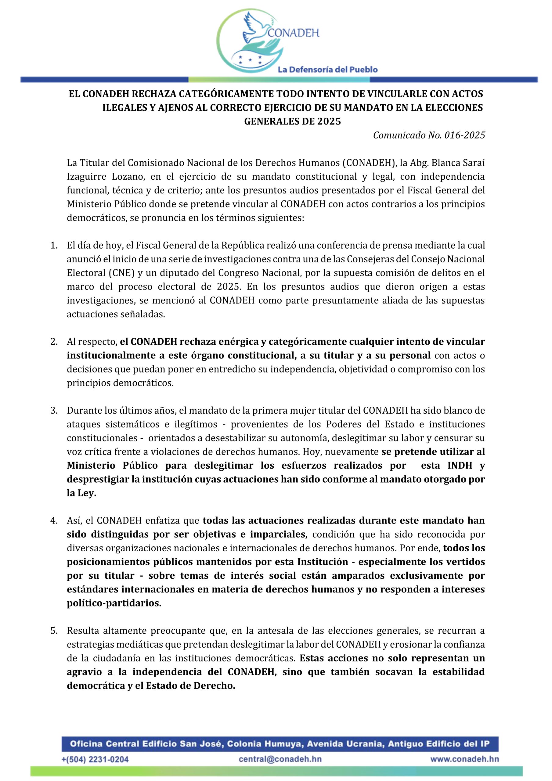 EL CONADEH RECHAZA CATEGÓRICAMENTE TODO INTENTO DE VINCULARLE CON ACTOS ILEGALES Y AJENOS AL CORRECTO EJERCICIO DE SU MANDATO EN LA ELECCIONES GENERALES DE 2025