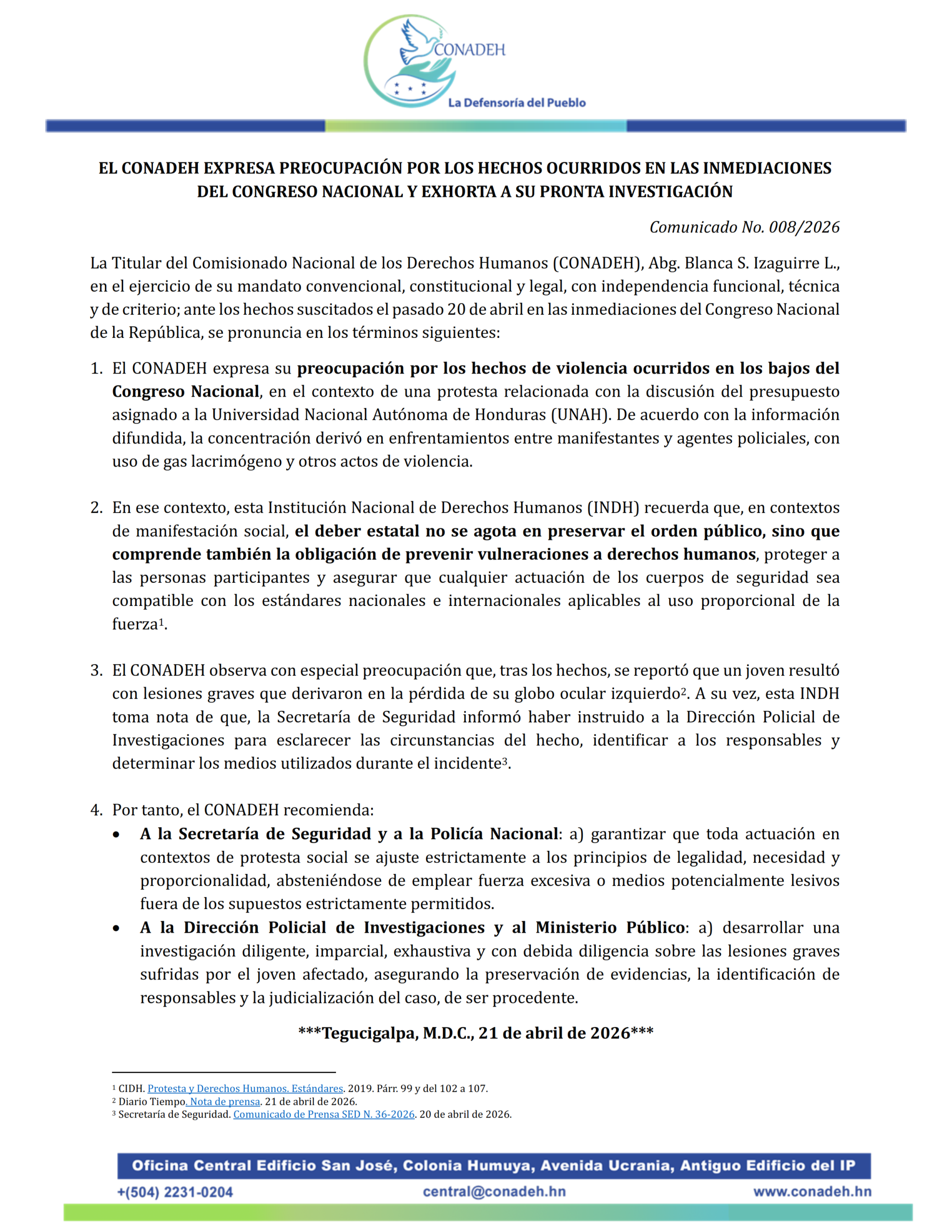 EL CONADEH EXPRESA PREOCUPACIÓN POR LOS HECHOS OCURRIDOS EN LAS INMEDIACIONES DEL CONGRESO NACIONAL Y EXHORTA A SU PRONTA INVESTIGACIÓN