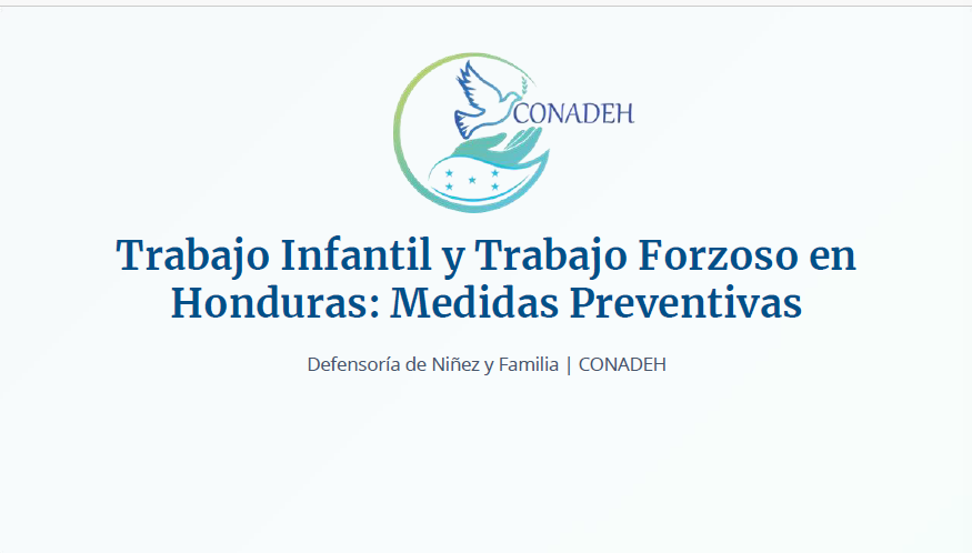 Trabajo Infantil y Forzoso en Honduras: Medidas Preventivas